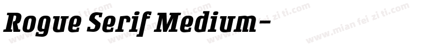 Rogue Serif Medium字体转换